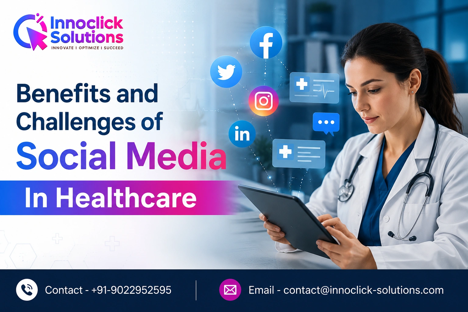 Benefits and Challenges of Social Media in Healthcare (2026)